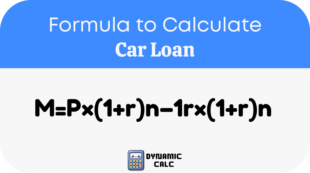 Car Loan Formula