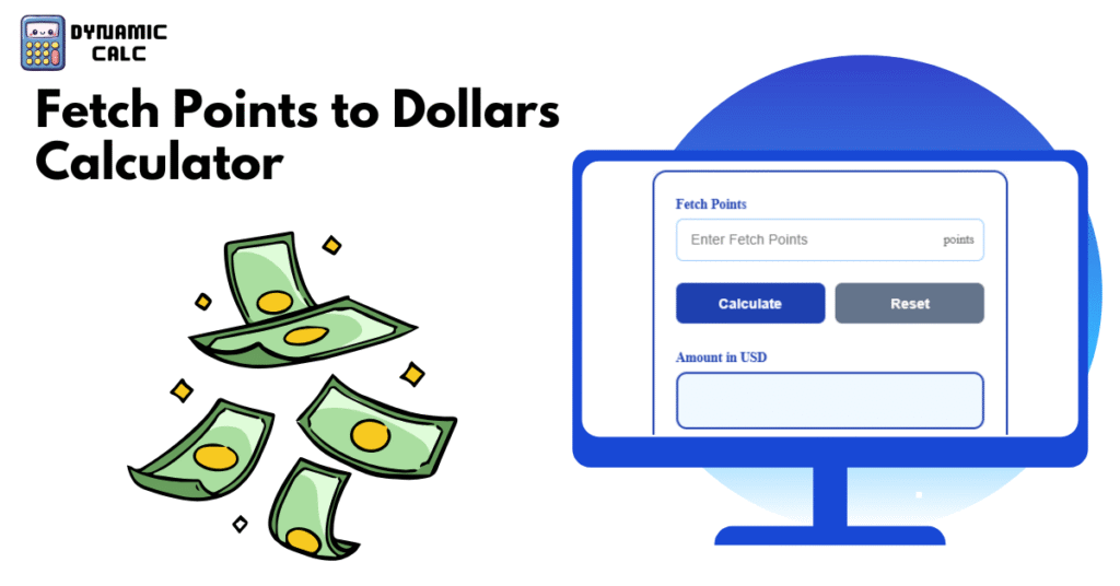Fetch Points to Dollars Calculator