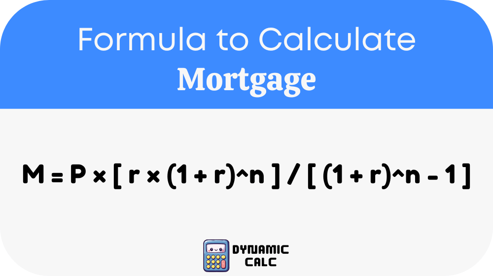 Mortgage Formula