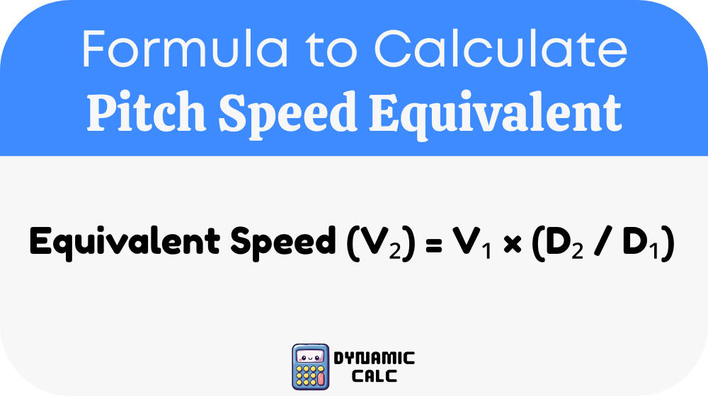Pitch Speed Equivalent Formula