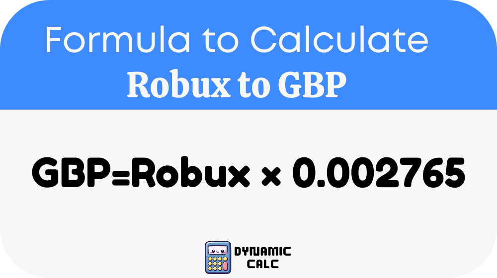 Robux to GBP Formula