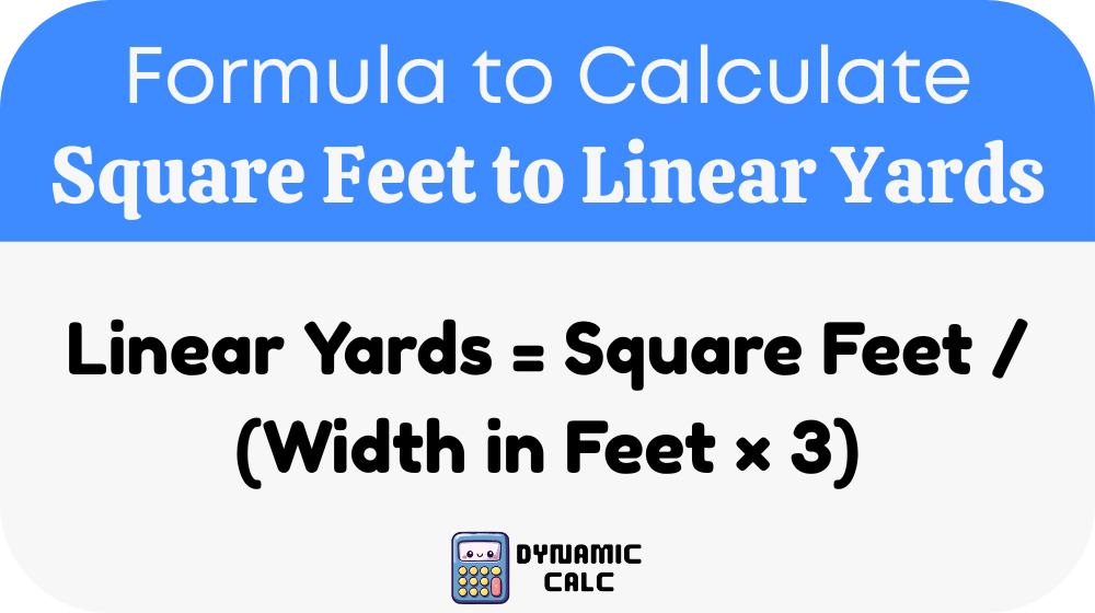 Square Feet to Linear Yards Formula