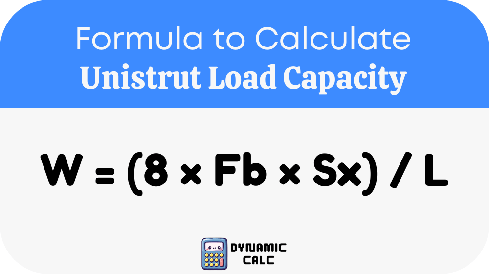 Unistrut Load Capacity Formula