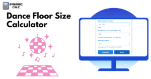 Dance Floor Size Calculator