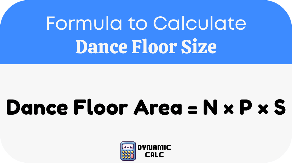 Dance Floor Size Formula