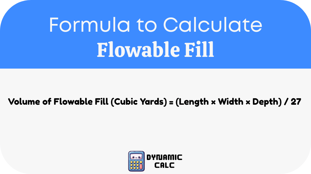 Flowable Fill Formula