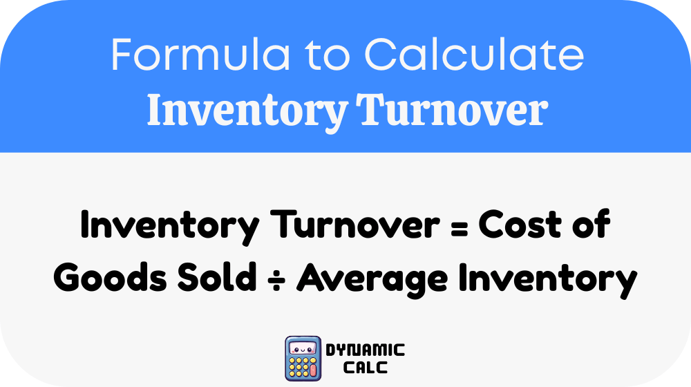 Inventory Turnover Formula