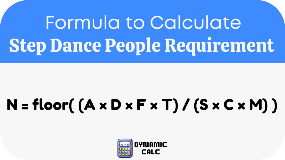 Step Dance People Requirement Formula