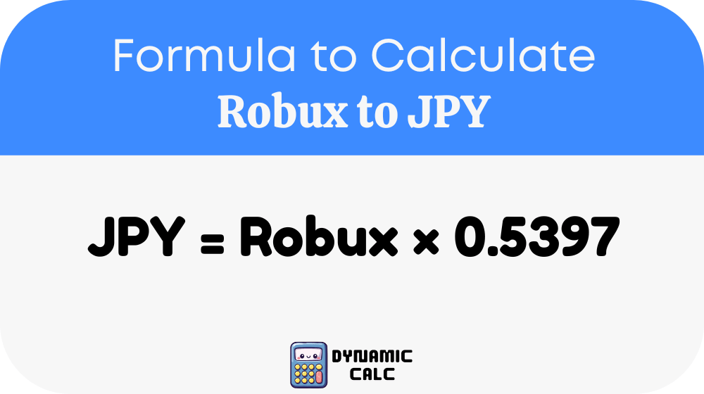 Robux to JPY Formula